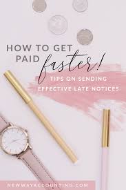 How To Get Paid Faster For Entrepreneurs And Small Business Owners Small Business Owner Business Money Entrepreneur