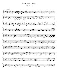 A slow, easy piano tutorial/lesson teaching you how to play 'how far i'll go' by auli'i cravalho (covered by alessia cara) on the keyboard with your right ha. How Far I Ll Go Moana Sheet Music For Violin String Ensemble Download And Print In Pdf Or Midi Free Sheet Music Musescore Com