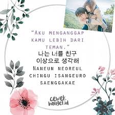 Kata kata persahabatan dalam bahasa korea dan artinya. Katakan 11 Ungkapan Cinta Dalam Bahasa Korea Ini Ke Gebetan Cewekbanget Id Line Today