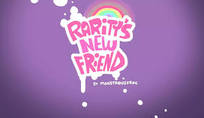 Rarity's new friend
