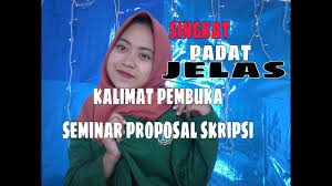 Demikianlah proposal ini kami sampaikan kepada semua pihak, dengan harapan dapat zat besi merupakan komponen pembentuk hemoglobin dan memberika. Download Tips Kalimat Pembuka Seminar Proposal Skripsi Youtube