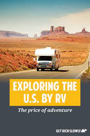 Two Years Ago My Girlfriend And I Returned Home From A 15 Month Trip Around The U S In An Rv Here With Photos Is A Look Cross Country Trip Adventure Trip