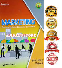 Check spelling or type a new query. Buku Marketing Kelas 10 Smk Kurikulum 2013 Berbagai Buku
