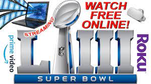 How to watch the super bowl live on amazon: How To Watch The Super Bowl Online Free And On Amazon Prime And Hulu Youtube