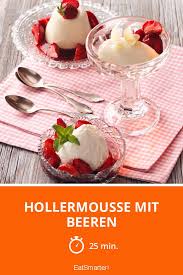 Hollermousse Mit Beeren Rezept Holunder Rezepte Rezepte Beeren