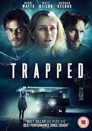 → mousetrap2 clever tricktrick/deceive a clever trick that is used to. Trapped Amazon De Naomi Watts Matt Dillon Norman Reedus Laurie Collyer Naomi Watts Matt Dillon Dvd Blu Ray