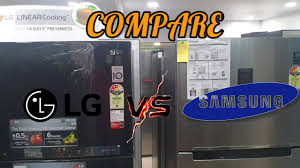 Lg electronics ranks 549 of 1958 in appliances and electronics category. Samsung Refrigerator Vs Lg Refrigerator Comparison In Big Capacity Which Is The Best Refrigerator Youtube