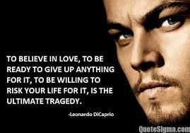But i've never been called.? 30 Best Leonardo Dicaprio Quotes Leonardo Dicaprio Leonardo Dicaprio Quotes Quotes Leo Quotes