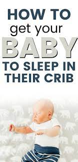 Baby Hates The Crib How To Easily Get Your Baby To Sleep In The Crib Twin Mom And More Sleep Training Baby Baby Sleep Newborn Sleep Schedule