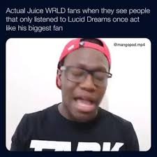 Fortnite players can find a list of all of the radio stations and songs that they can listen to while driving cars in this guide. Actual Juice Wrld Fans When They See People That Only Listened To Lucid Dreams Once Act Like His Biggest Fan