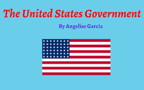 The United States Government By Angelise Garcia On Prezi