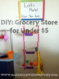 Mothering With Creativity Diy Grocery Store For Under 5 Play Grocery Store Kids Grocery Store Grocery Store Dramatic Play