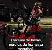 Treino de Posterior de Coxa: Máquina de Flexão Nórdica