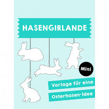 Bitte kontaktieren sie mich vor dem kauf, wenn sie fragen haben. Hasengirlande Gratis Pdf Labbe