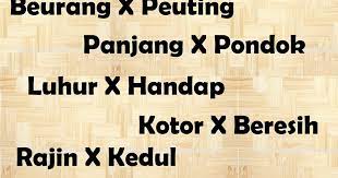 Check spelling or type a new query. Contoh Kata Kata Antonim Dalam Bahasa Sunda Dan Penerapan Dalam Kalimat