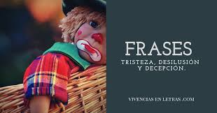 Las mejores frases tristes de decepcion y tristeza amorosa para aquellos momentos donde la soledad y melancolía se apodera de nuestro ser ya sea por no entiendo qué cosa sucedió, al comienzo todo era hermoso y bello y ahora solamente tristezas y lamentos, qué pena que lo nuestro no pudo dar. 131 Imagenes Unicas Con Frases De Desamor Y Decepcion Vivencias En Letras Reflexiones Para La Vida Y Desarrollo Personal