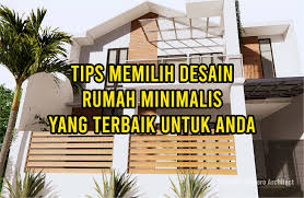 Check spelling or type a new query. Tips Memilih Desain Rumah Minimalis Yang Terbaik Untuk Anda