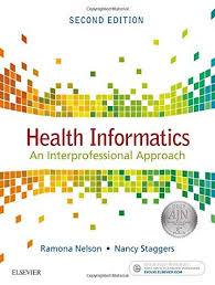 Epub Download Health Informatics An Interprofessional Approach 2e R A R Nursing Books Infographic Health Health Infographics Design