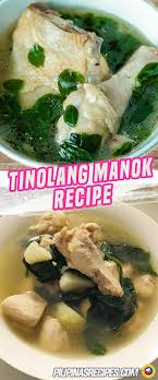 Tinolang Manok Recipe Chicken Tinola Recipe Tinolang Manok Recipe Tinolang Manok Malunggay Recipe