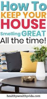 Do You Ever Feel Like My House Never Smells Fresh Find Out How To Keep Your House Smelling Great All The Time W House Smells Diy Hanging Shelves House Smell