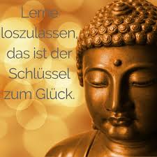 Lebensweisheiten Von Buddha Loslassen Bedeutet Gluck Weisheiten Buddhistische Weisheiten Aufmunternde Zitate