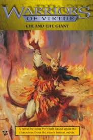 Angus macfadyen, mario yedidia, marley shelton and others. Warriors Of Virtue 4 Chi And The Giant Vornholt John 9781572972865 Amazon Com Books