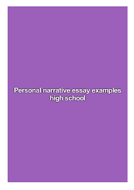 Maybe you would like to learn more about one of these? Personal Narrative Essay Examples High School By Ganal Heather Issuu