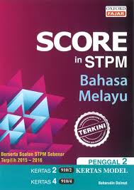 Subjek bahasa melayu juga merupakan subjek yang agak penting. Score In Stpm Bahasa Melayu Penggal 2