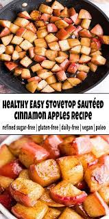 Easy Stovetop Sauteed Cinnamon Apples Recipe Educacionparaelexito Recipe Apple Cinnamon Recipes Healthy Snacks Recipes Cinnamon Apples Healthy
