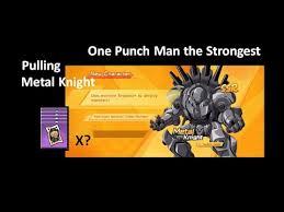 One punch man the strongest metal knight. Gacha Metal Knight One Punch Man The Strongest Youtube