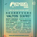 Between the Trees 2026 - Between The Trees