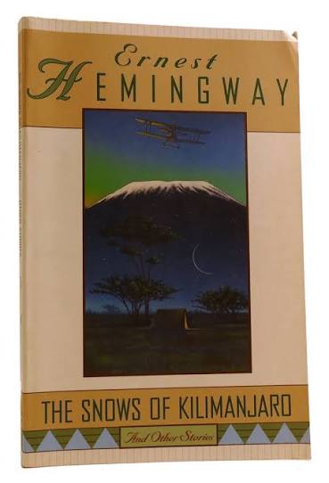 THE SNOWS OF KILIMANJARO AND OTHER STORIES