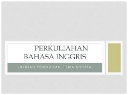 Kompetensi & materi semester 2 bahasa inggris. Perkuliahan Bahasa Inggris Ppt Download