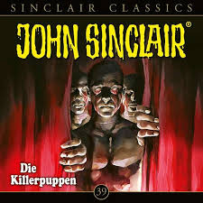 Until we meet again cocoquantus / dsp by henrik nordvargr björkk. John Sinclair Classics Folge 39 Die Killerpuppen Cd 2020