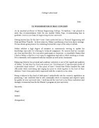 In the simplest of terms, a recommendation letter is written to recommend someone for further studies or for a job. Letter Of Recommendation