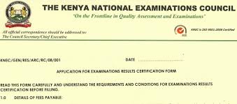 How To Certify Exams Results Kcpe Kcse Certificate Certification Procedure Forms Exam Results National Examination Exam