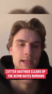 Cutter Gauthier Addresses Kevin Hayes Rumor Controversy