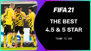 Since fifa 21's release in october 2020, the dust has settled and familiarity has set in. Fifa 21 Best Teams To Play With 4 5 And 5 Star Clubs Squawka