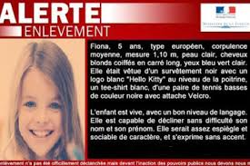 Le plan d'alerte enlèvement a été déclenché ce samedi par les autorités après l'enlèvement vendredi par son père d'un petit garçon de 8 ans, souffrant de surdité, à lannion (côtes d'armor). Affaire Fiona Gare A La Fausse Alerte Enlevement