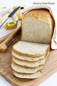 Banana Yeast Bread Recipe Yeast Bread Food Savoury Food