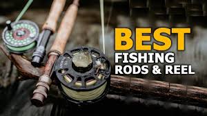 Best Fly Fishing Rods Top 5 Best Fishing Rod Reel Fly Fishing Rods Best Fishing Rods Best Fly Fishing Rods