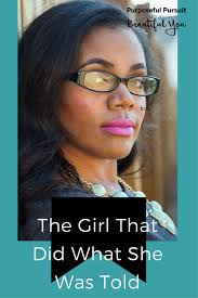 The girl that did what she was told