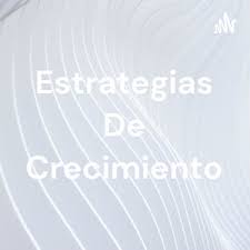 Estrategias De Crecimiento