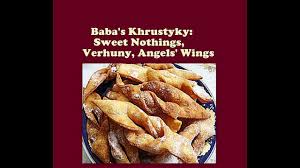 Baba S Ukrainian Christmas Hrustyky Ukrainian Christmas Ukrainian Recipes Food