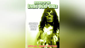 Prime Video: Revenge of the Living Dead Girl