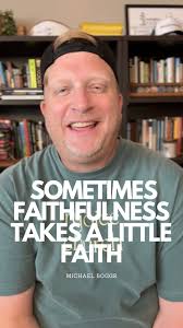 Sometimes faithfulness takes a little faith… sometimes doing the very thing  God wants us to do, means stepping out into the unknown, into the dark,  into uncertainty. This step of faith often says ...