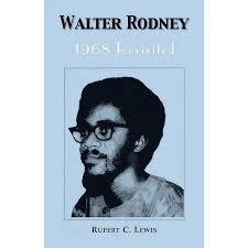 Walter Rodney: 1968 Revisited, (Paperback)