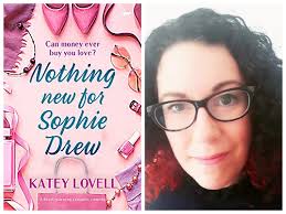 Review: Nothing New for Sophie Drew by Katey Lovell @Katey_Lovell  @Bloodhoundbook #publicationday #romcom