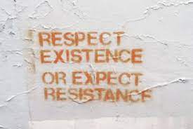 Check spelling or type a new query. Respect Existence Or Expect Resistance Words Quotes Aesthetic