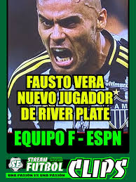 Fausto Vera nuevo jugador de River Plate Falta la firma, pero ya está todo  acordado.